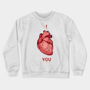 I Heart You Crewneck Sweatshirt